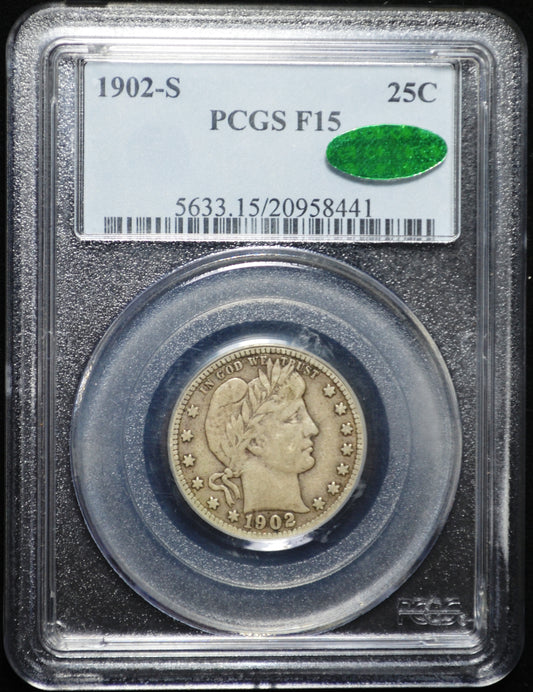 1902-S Barber Quarter F15 PCGS CAC