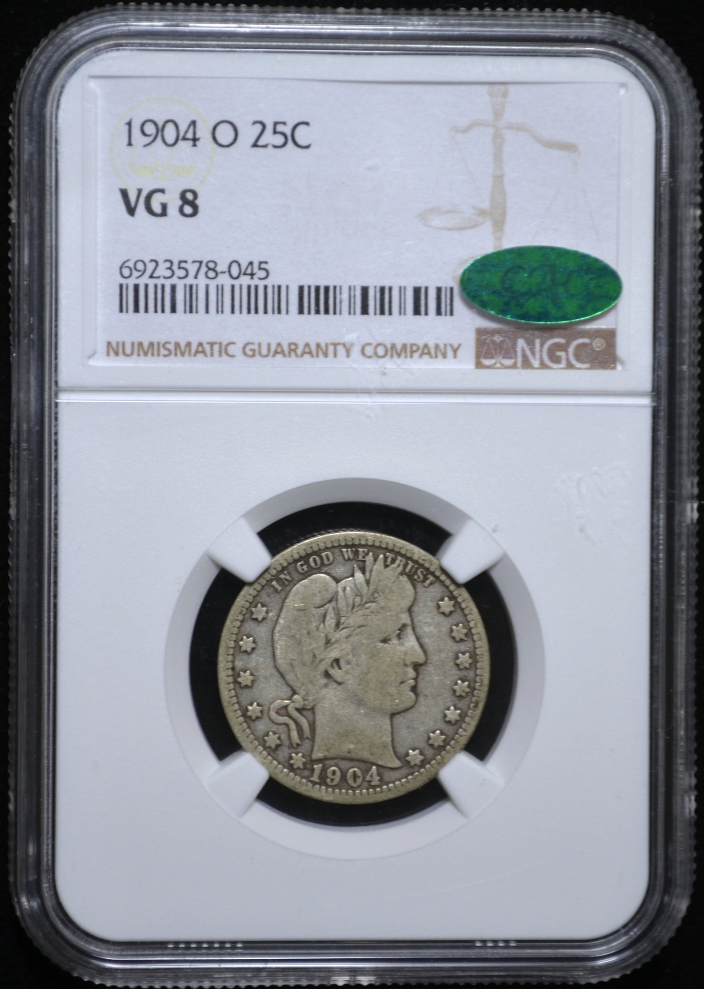 1904-O Barber Quarter VG8 NGC CAC