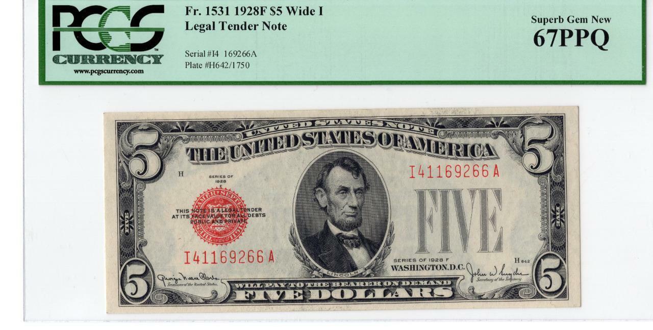 1928-F $5 Legal Tender Wide 1 Fr. 1531 Gem New 67 PCGS PPQ Superb Gem