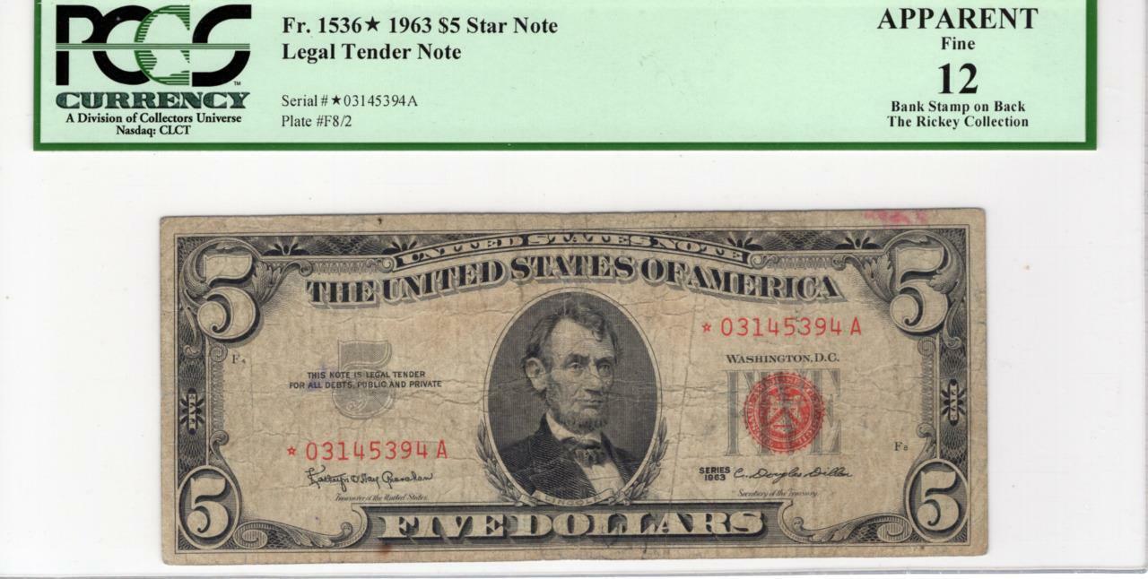 1963 $5.00 Star Legal Tender Fr. 1536* Fine 12 APPARENT PCGS
